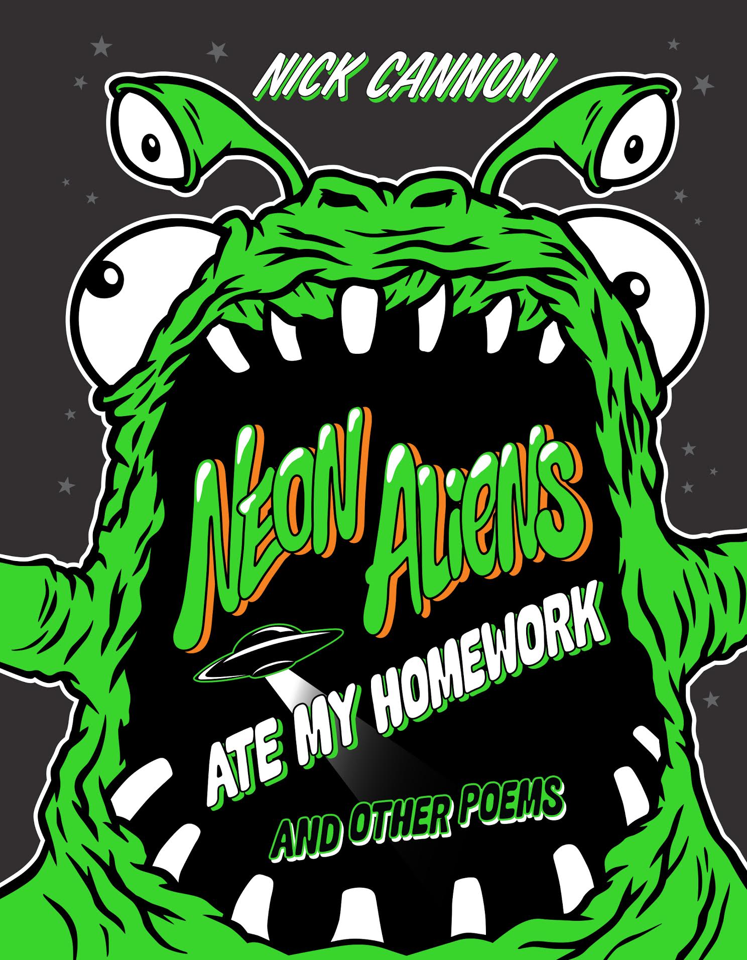 “Neon Aliens Ate My Homework & Other Poems” Available Now