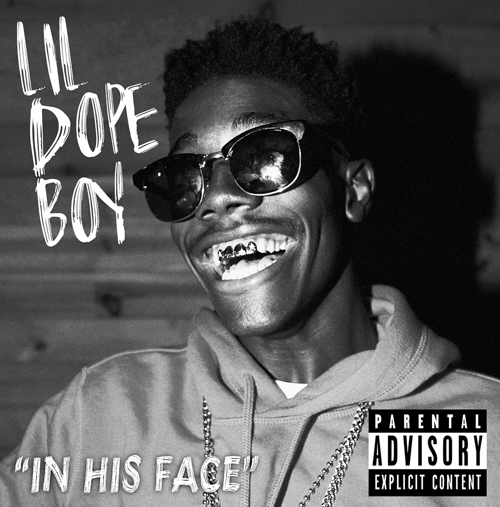 Lil Dope Boy releases “In His Face” official video!